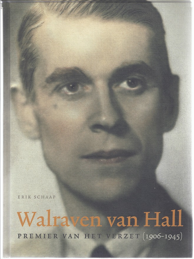 Walraven van Hall, premier van het verzet